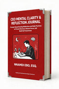 CEO MENTAL CLARITY & REFLECTION JOURNAL: Prompt-Based Evening Reflections and Daily Practices to Prevent Burnout, Restore Focus, and Build Self-Awareness – PDF