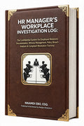 HR MANAGER'S WORKPLACE INVESTIGATION LOG:The Confidential System for Employee Relations Documentation, Witness Management, Policy Breach Analysis & Compliant Resolution Tracking – PDF