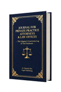 JOURNAL FOR PRIVATE PRACTICE ATTORNEYS & LAW OFFICES: The Litigator's Courtroom Log & Trial Notebook - AZW3