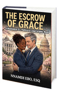 The Escrow of Grace: A Washington D.C. Political & Legal Graphic Novel - PDF