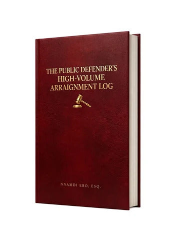 THE PUBLIC DEFENDER'S HIGH-VOLUME ARRAIGNMENT LOG - ePub