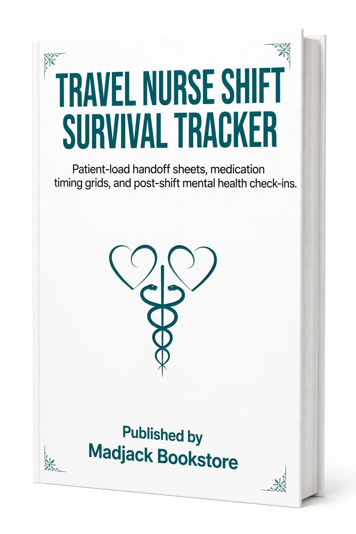 TRAVEL NURSE SHIFT SURVIVAL TRACKER: Patient-load handoff sheets, medication timing grids, and post-shift mental health check-ins - PDF